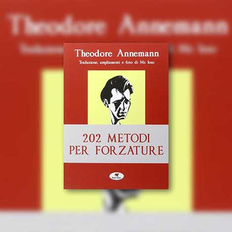 Festival Magia e Giocoleria: recensione del libro - “202 Metodi per Forzature” di Theodore Annemann